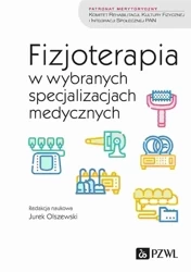 Fizjoterapia w wybranych specjalizacjach... - Jurek Olszewski