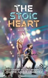 The Stoic Heart - Joanne Marie Maloney