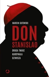 Don Stanislao. Druga twarz kardynała Dziwisza - Otwarte
