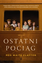 Ostatni pociąg - Meg Clayton Waite