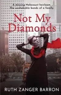 Not My Diamonds - Ruth Barron Zanger