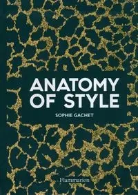 Anatomy of Style