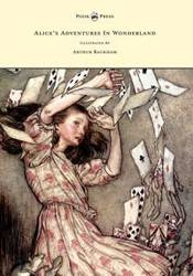 Alice's Adventures In Wonderland - Illustrated By Arthur Rackham - Carroll Lewis