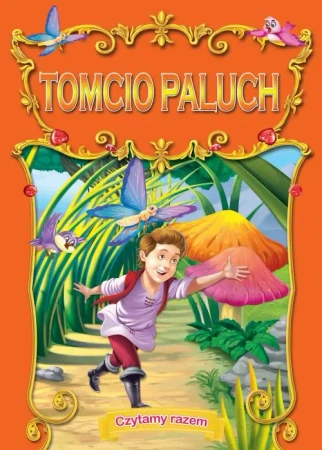 Czytamy razem. Tomcio Paluch - Opracowanie zbiorowe
