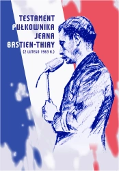 Testament pułkownika Jeana Bastien-Thiry - praca zbiorowa