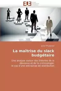 La maîtrise du slack budgétaire - PRUDENCE-J