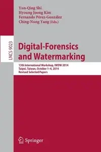 Digital-Forensics and Watermarking - Shi Yun-Qing