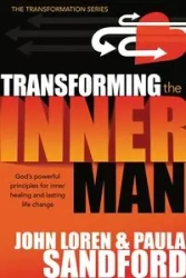 Transforming the Inner Man - John Loren Sandford