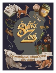 Świat Zosi - Aleksandra Pałka .