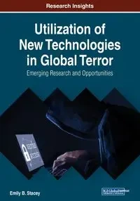 Utilization of New Technologies in Global Terror - Stacey Emily B.
