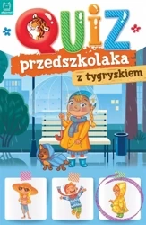Quiz przedszkolaka z tygryskiem - Joanna Kuryjak