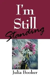 I'm Still Standing - Booker Julia