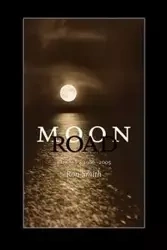 Moon Road - Ron Smith