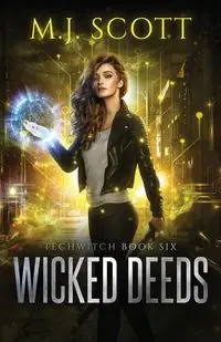 Wicked Deeds - Scott M.J.
