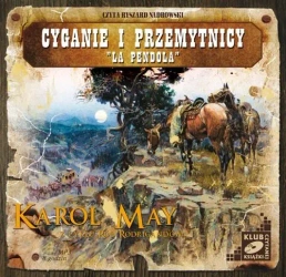 audiobook Cyganie i przemytnicy. "La Pendola" - Karol May
