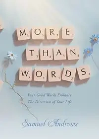 More Than Words - Samuel Andrews