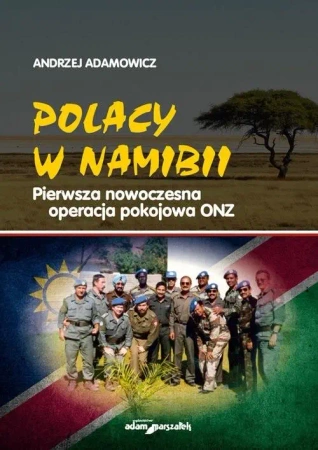 Polacy w Namibii Pierwsza nowoczesna operacja... - Andrzej Adamowicz