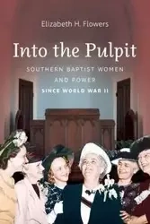 Into the Pulpit - Elizabeth H. Flowers