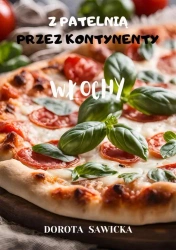eBook Z patelnią przez kontynenty - Włochy - Dorota Sawicka epub mobi