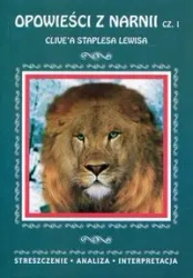 Streszczenia - Opowieści z Narnii cz.1 w.2018 - praca zbiorwa