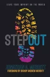 STEP Out! - Jonathan Merritt  A.