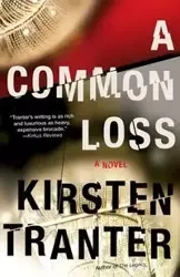 Common Loss - Kirsten Tranter