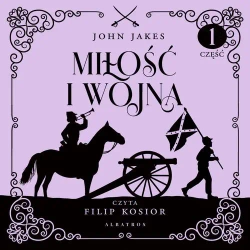 audiobook Miłość i wojna.Część 1. Tom 2 - John Jakes - 2024