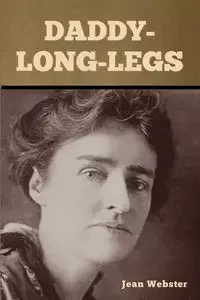 Daddy-Long-Legs - Jean Webster