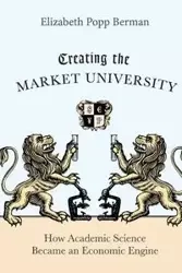 Creating the Market University - Elizabeth Berman Popp