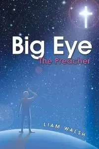 Big Eye - Walsh Liam