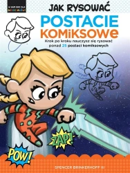 Jak rysować Postacie komiksowe - Spencer Brinkerhoff III, Anna Cichowicz