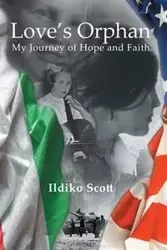 Love's Orphan - Scott Ildiko