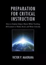 Preparation for Critical Instruction - Victor P. Maiorana