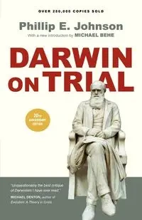 Darwin on Trial - Johnson Phillip E.