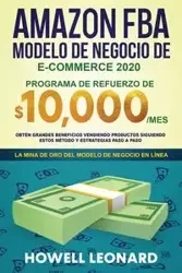 Amazon FBA Modelo de negocio de e-commerce 2020 - Leonard Howell