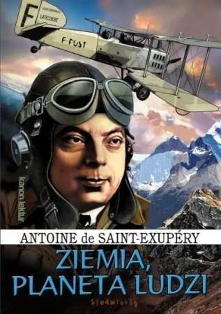 Ziemia, planeta ludzi BR w.2017 - Antoine de Saint-Exupry