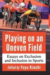 Playing on an Uneven Field - Kiuchi Yuya