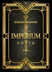 Imperium Sofia - Kordian Grajewski