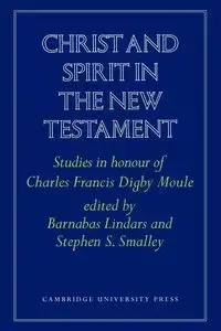 Christ and Spirit in the New Testament - Lindars Barnabas