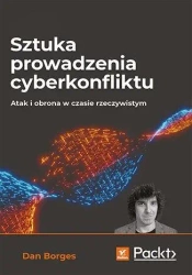 Sztuka prowadzenia cyberkonfliktu... - Dan Borges