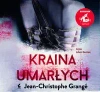 Kraina umarłych audiobook - Jean-Christophe Grang, Krystyna Szeżyńska-Maćkowi