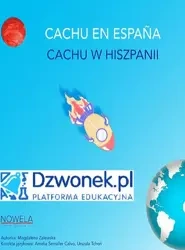 audiobook CACHU w Hiszpanii. Bajka hiszpańsko-polska dla dzieci 5-7 lat, polsko- i hiszpańskojęzycznych. Ebook audio. - Magdalena Zalewska