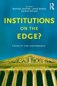Institutions on the edge? - Keating Michael