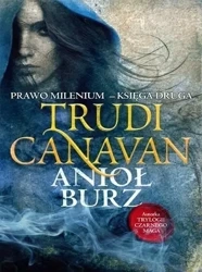 Prawo Milenium. Anioł burz BR - Trudi Canavan