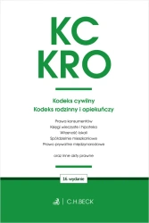 KC. KRO. Kodeks cywilny. Kodeks rodzinny i opiekuńczy oraz ustawy towarzyszące wyd. 16 - Opracowanie zbiorowe