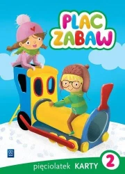 Plac zabaw. Pięciolatek Karty Pracy cz.2 WSiP - Paulina Sowa, Aleksandra Szyller