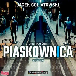 audiobook Piaskownica. Część 2 - Jacek Goliatowski