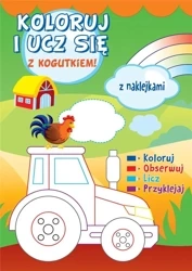 Koloruj i ucz się z kogutkiem! - praca zbiorowa