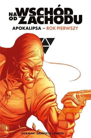 Na wschód od zachodu. Apokalipsa rok pierwszy - Jonathan Hickman, Nick Dragotta, Frank Martin