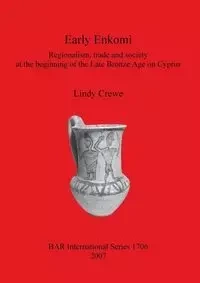Early Enkomi - Lindy Crewe